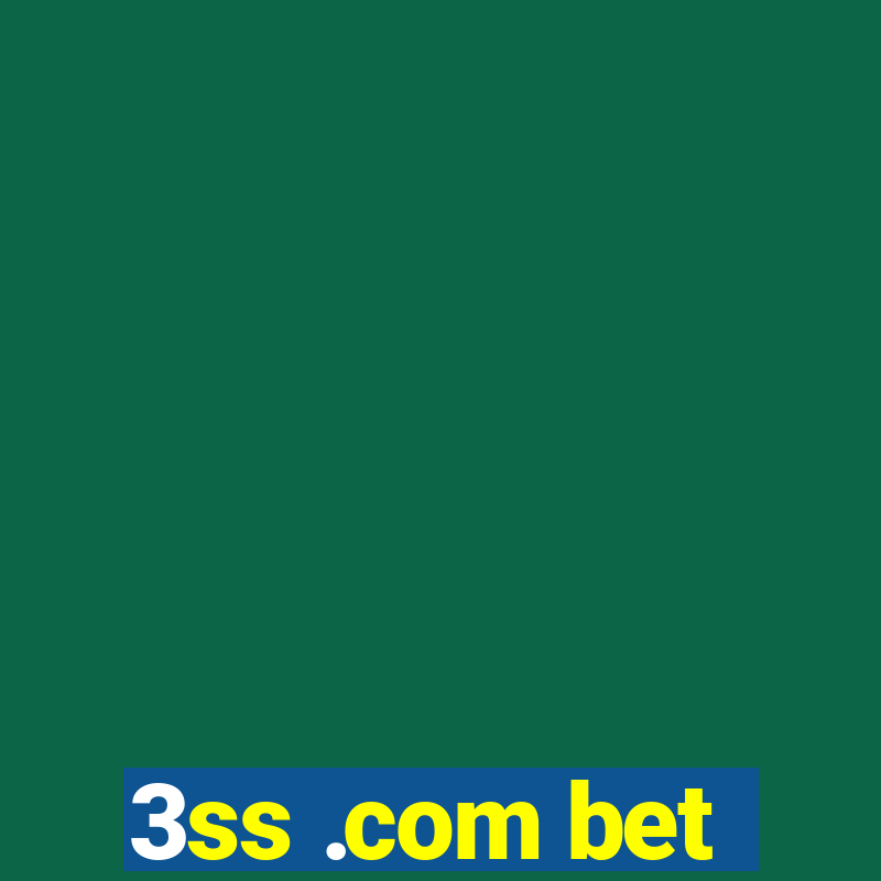 3ss .com bet